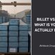 Billet vs. Scrap